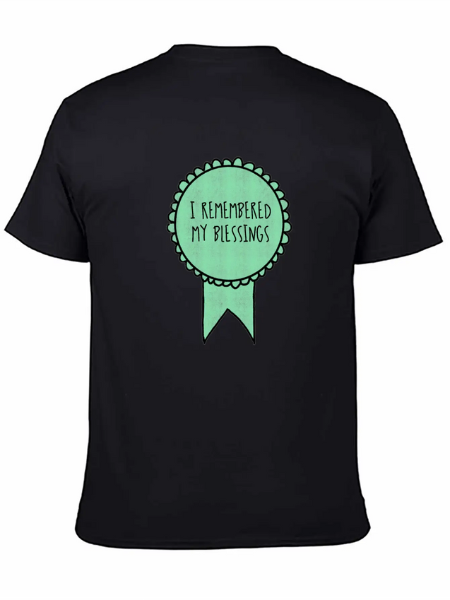 I Remembered My Blessings / Self-Care Awards Lightweight Cotton T-Shirt – Daily Comfort Graphic Shirt