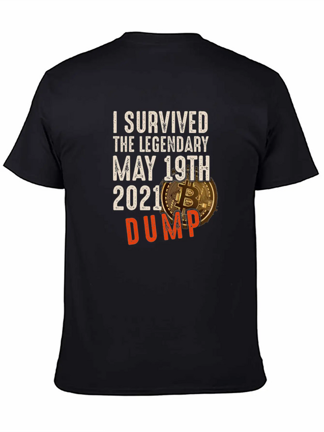 I Survived The May 5th 2021 BTC Dump - Cryptocurre Lightweight Cotton T-Shirt – Daily Comfort Graphic Shirt