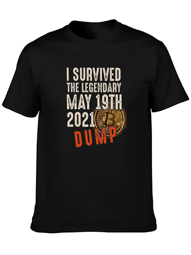 I Survived The May 5th 2021 BTC Dump - Cryptocurre Lightweight Cotton T-Shirt – Daily Comfort Graphic Shirt