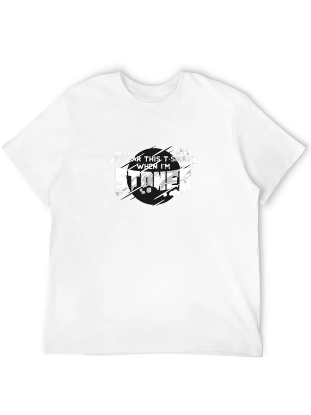 I Wear This Shirt When I'm Stoned Weed Lightweight Cotton T-Shirt – Daily Comfort Graphic Shirt