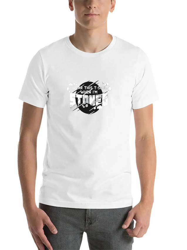 I Wear This Shirt When I'm Stoned Weed Lightweight Cotton T-Shirt – Daily Comfort Graphic Shirt