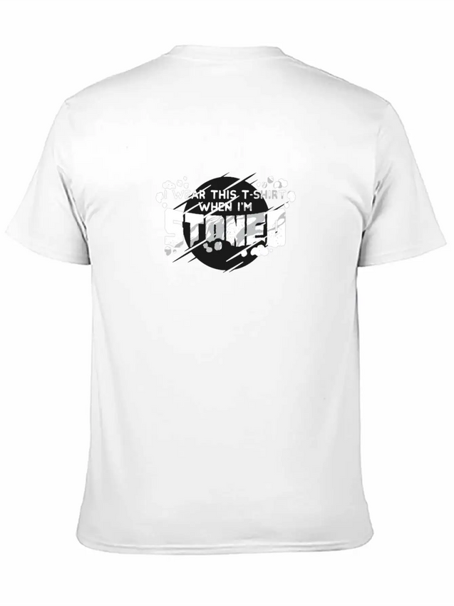 I Wear This Shirt When I'm Stoned Weed Lightweight Cotton T-Shirt – Daily Comfort Graphic Shirt