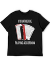 I Would Rather Play Accordion Music Lightweight Cotton T-Shirt – Daily Comfort Graphic Shirt