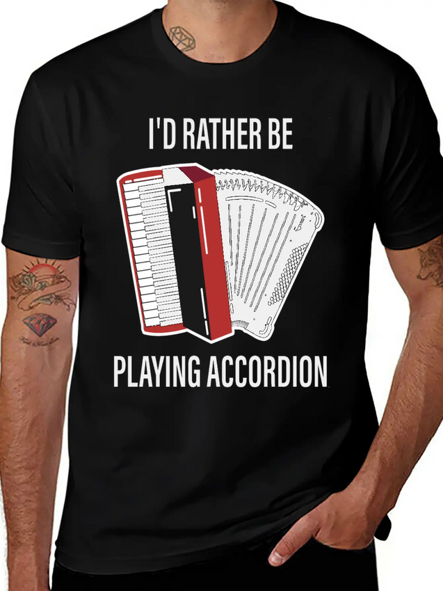 I Would Rather Play Accordion Music Lightweight Cotton T-Shirt – Daily Comfort Graphic Shirt