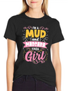 I'm A Mud And Mascara Kinda Girl Dirtbike Lightweight Cotton T-Shirt – Daily Comfort Graphic Shirt