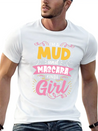 I'm A Mud And Mascara Kinda Girl Dirtbike Lightweight Cotton T-Shirt – Daily Comfort Graphic Shirt