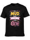 I'm A Mud And Mascara Kinda Girl Dirtbike Lightweight Cotton T-Shirt – Daily Comfort Graphic Shirt