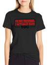 I'm Not Tsundere, I Actually Hate You 3 Lightweight Cotton T-Shirt – Daily Comfort Graphic Shirt