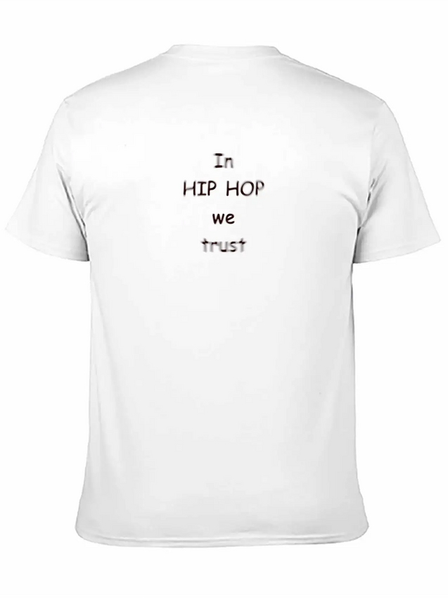 In Hip Hop We Trust! Lightweight Cotton T-Shirt – Daily Comfort Graphic Shirt
