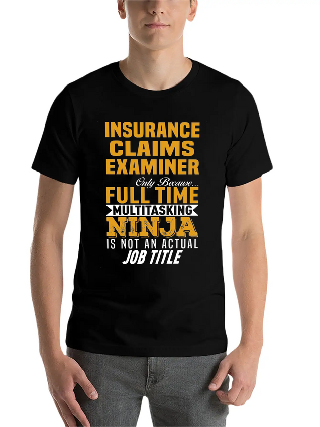 Insurance Claims Examiner Lightweight Cotton T-Shirt – Daily Comfort Graphic Shirt