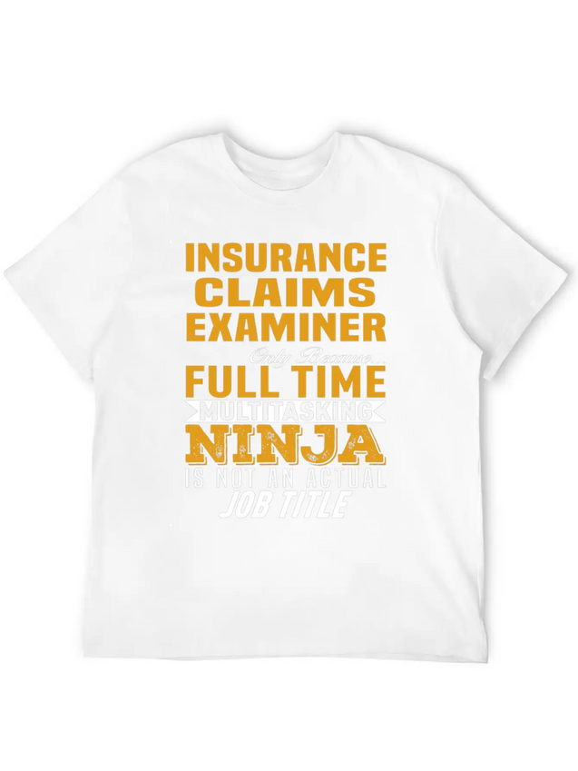 Insurance Claims Examiner Lightweight Cotton T-Shirt – Daily Comfort Graphic Shirt