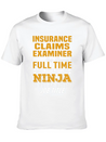 Insurance Claims Examiner Lightweight Cotton T-Shirt – Daily Comfort Graphic Shirt
