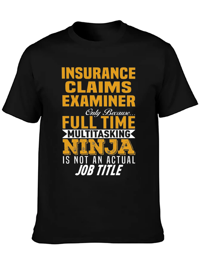 Insurance Claims Examiner Lightweight Cotton T-Shirt – Daily Comfort Graphic Shirt