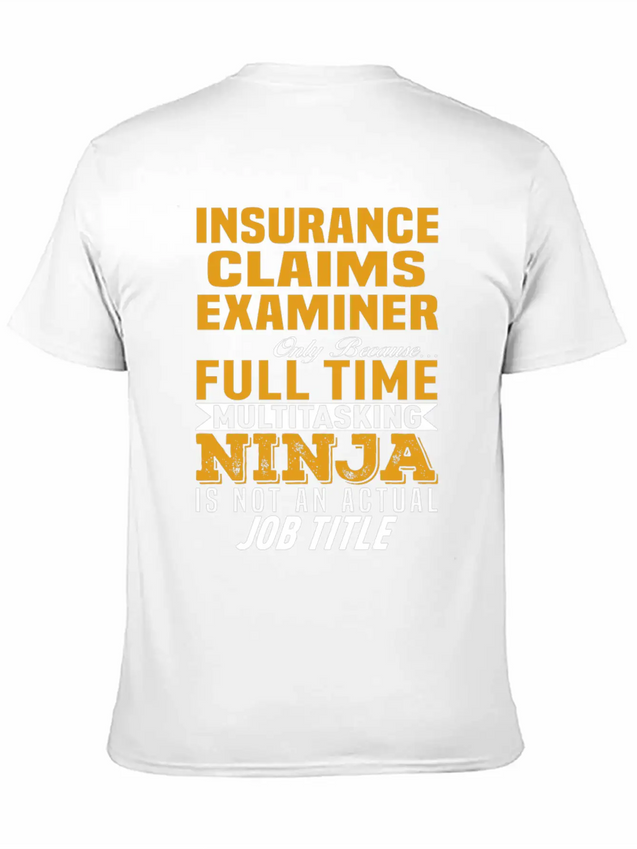 Insurance Claims Examiner Lightweight Cotton T-Shirt – Daily Comfort Graphic Shirt