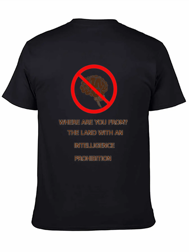 Intelligence Prohibition Lightweight Cotton T-Shirt – Daily Comfort Graphic Shirt