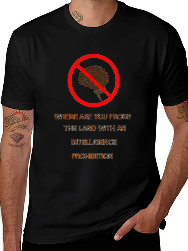 Intelligence Prohibition Lightweight Cotton T-Shirt – Daily Comfort Graphic Shirt
