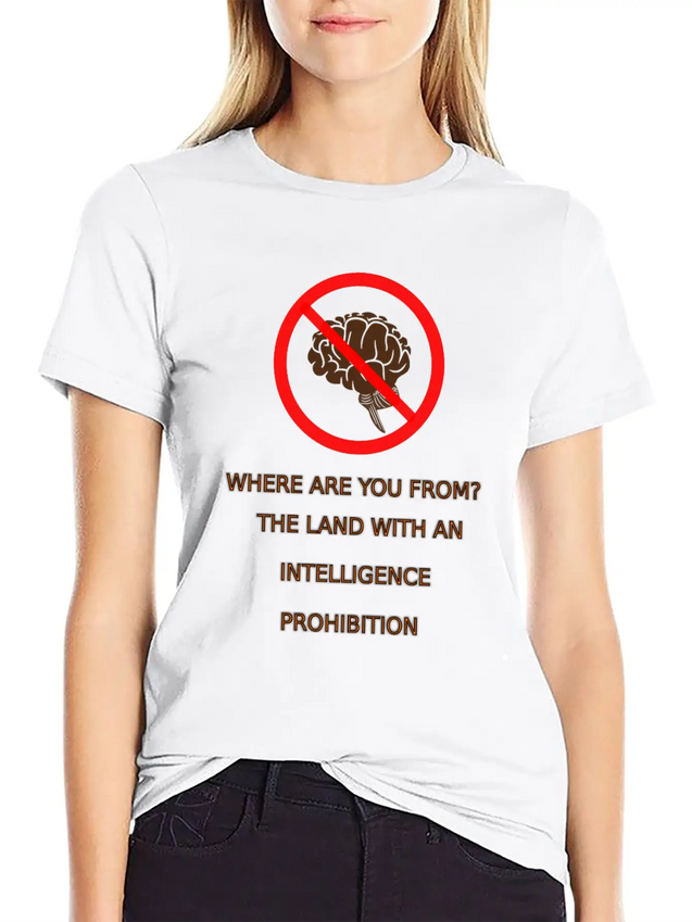 Intelligence Prohibition Lightweight Cotton T-Shirt – Daily Comfort Graphic Shirt