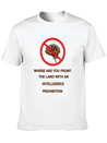 Intelligence Prohibition Lightweight Cotton T-Shirt – Daily Comfort Graphic Shirt