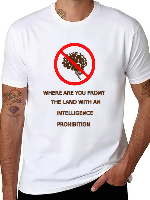 Intelligence Prohibition Lightweight Cotton T-Shirt – Daily Comfort Graphic Shirt