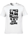 It Costs Zero Dollars To Be A Nice Person Trendy C Lightweight Cotton T-Shirt – Daily Comfort Graphic Shirt