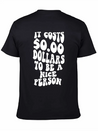 It Costs Zero Dollars To Be A Nice Person Trendy C Lightweight Cotton T-Shirt – Daily Comfort Graphic Shirt