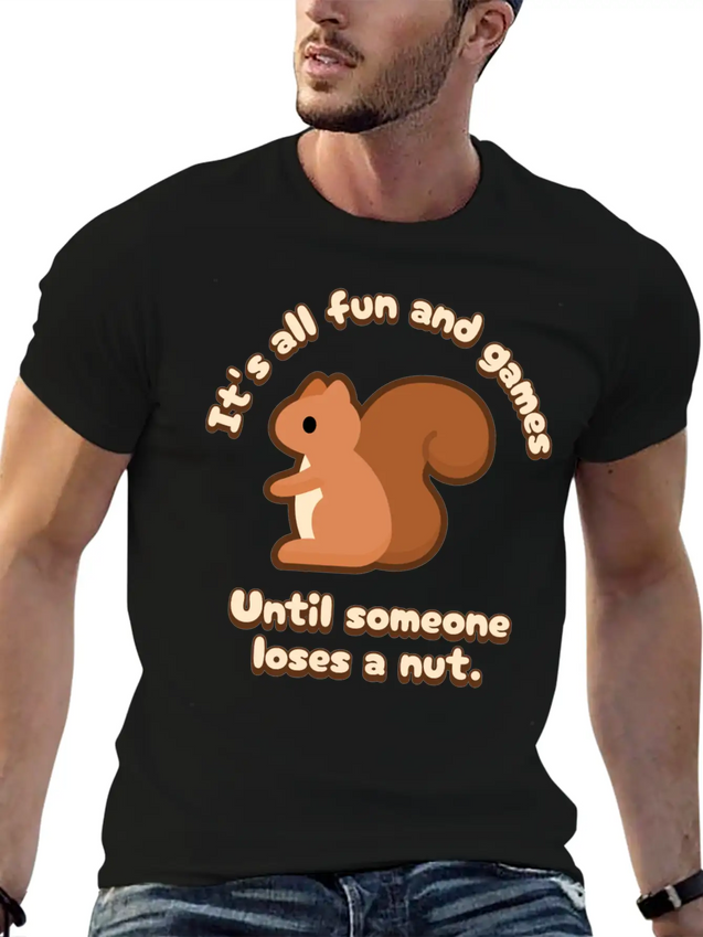 Its All Fun And Games Until Someone Loses A Nut! Lightweight Cotton T-Shirt – Daily Comfort Graphic Shirt