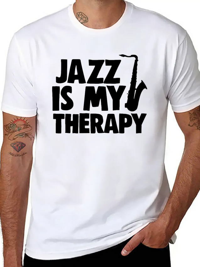 Jazz Is My Therapy Lightweight Cotton T-Shirt – Daily Comfort Graphic Shirt