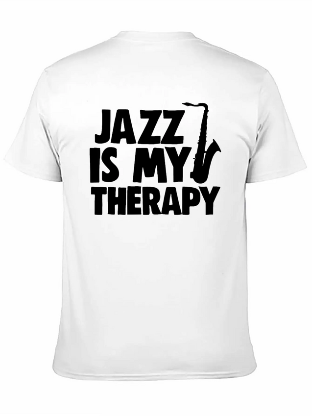 Jazz Is My Therapy Lightweight Cotton T-Shirt – Daily Comfort Graphic Shirt