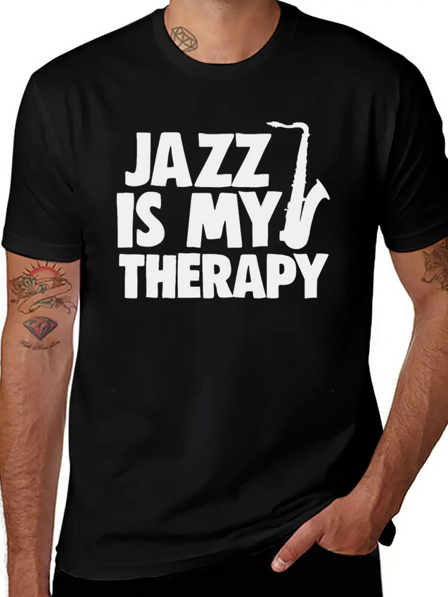 Jazz Is My Therapy Lightweight Cotton T-Shirt – Daily Comfort Graphic Shirt