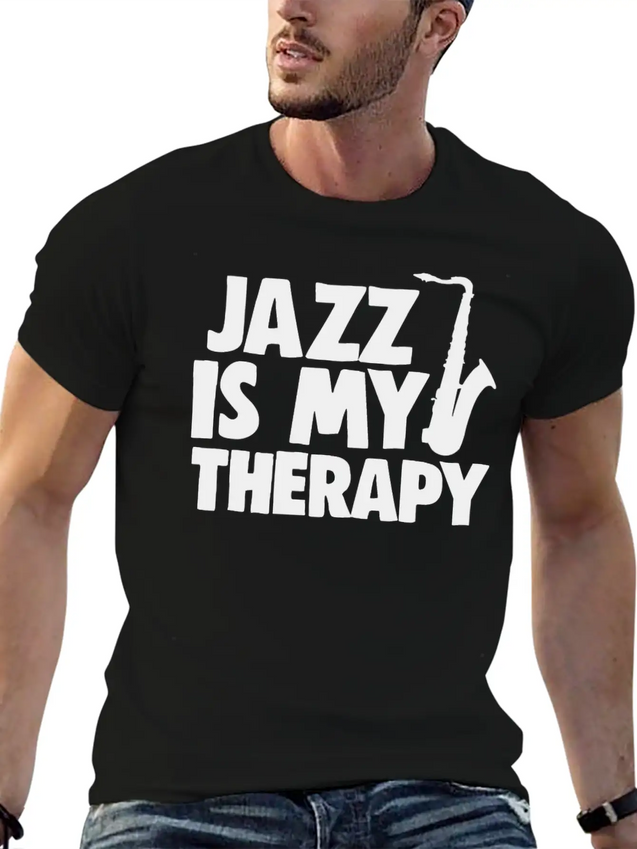 Jazz Is My Therapy Lightweight Cotton T-Shirt – Daily Comfort Graphic Shirt