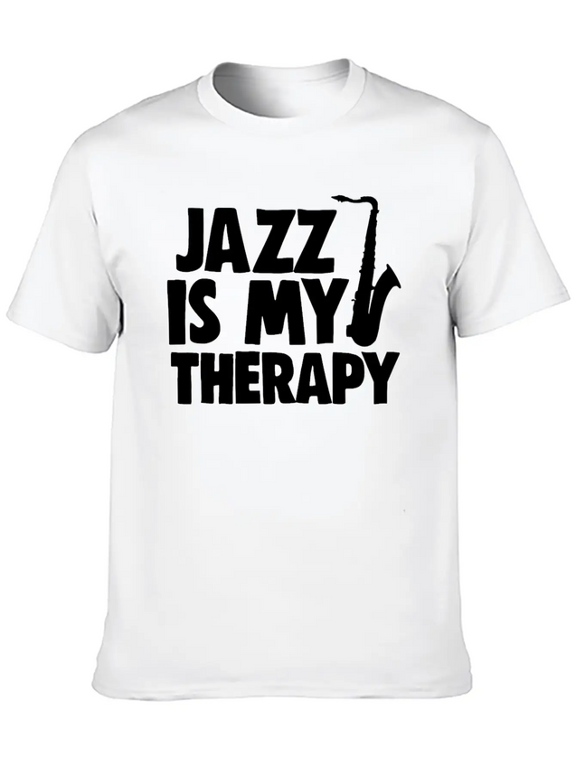 Jazz Is My Therapy Lightweight Cotton T-Shirt – Daily Comfort Graphic Shirt