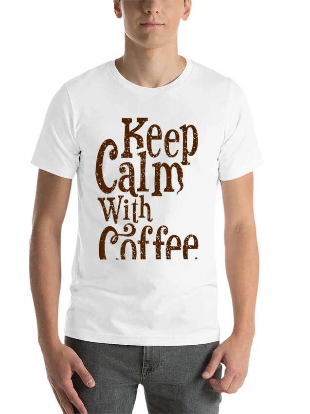 Keep Calm With Coffee Lightweight Cotton T-Shirt – Daily Comfort Graphic Shirt