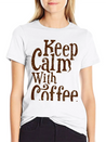 Keep Calm With Coffee Lightweight Cotton T-Shirt – Daily Comfort Graphic Shirt