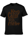 Keep Calm With Coffee Lightweight Cotton T-Shirt – Daily Comfort Graphic Shirt
