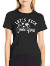 Lets Kick Some Grass - Soccer Mom Gift Lightweight Cotton T-Shirt – Daily Comfort Graphic Shirt