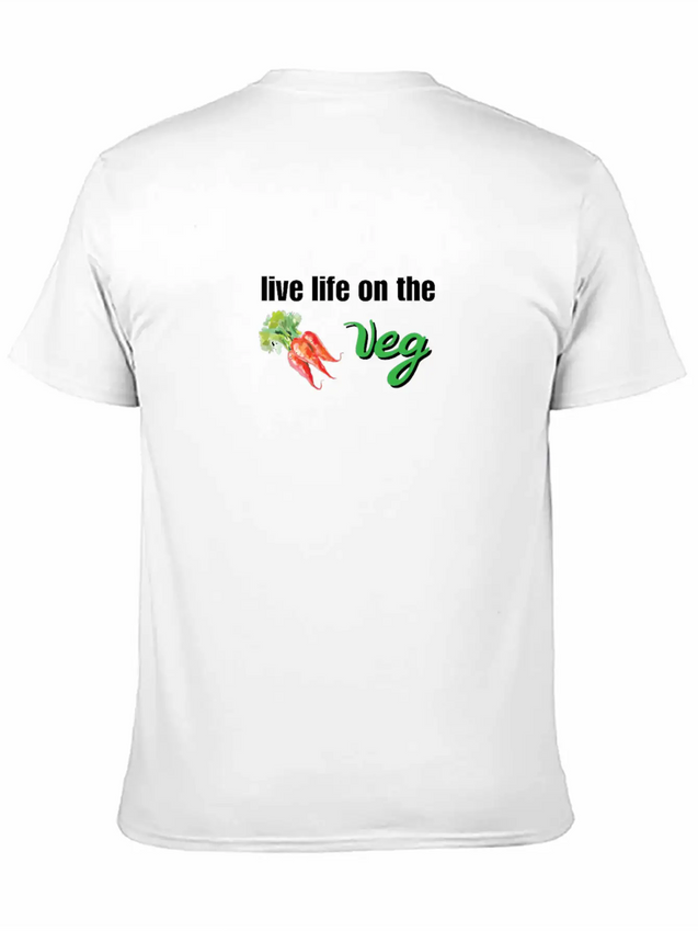 Live Life On The Veg Vegetarian Lightweight Cotton T-Shirt – Daily Comfort Graphic Shirt
