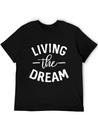 Living The Dream Lightweight Cotton T-Shirt – Daily Comfort Graphic Shirt