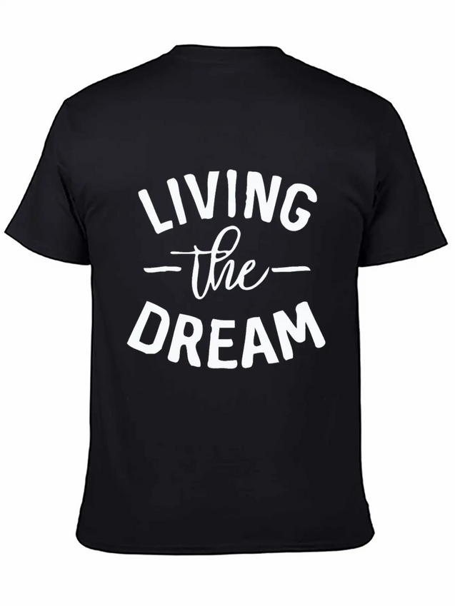 Living The Dream Lightweight Cotton T-Shirt – Daily Comfort Graphic Shirt