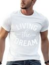 Living The Dream Lightweight Cotton T-Shirt – Daily Comfort Graphic Shirt