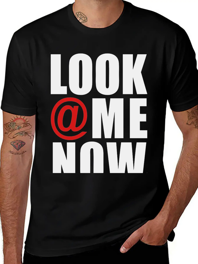 Look At Me Now - Stayflyclothing.com Lightweight Cotton T-Shirt – Daily Comfort Graphic Shirt