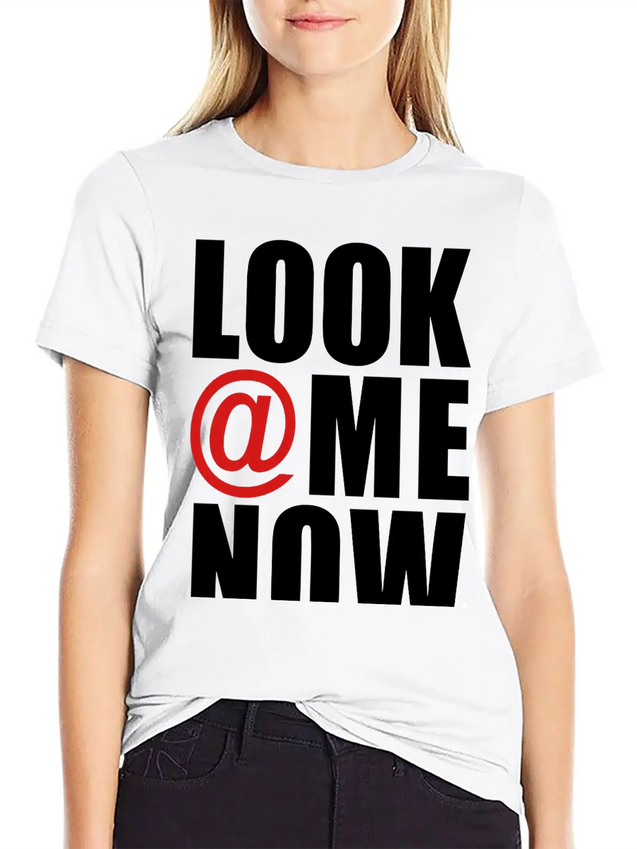 Look At Me Now - Stayflyclothing.com Lightweight Cotton T-Shirt – Daily Comfort Graphic Shirt