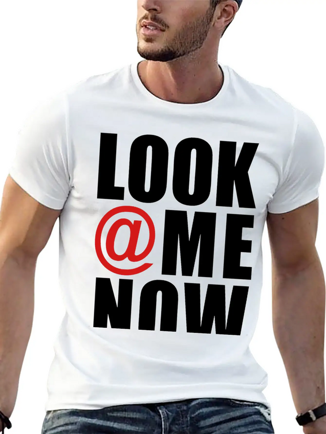 Look At Me Now - Stayflyclothing.com Lightweight Cotton T-Shirt – Daily Comfort Graphic Shirt
