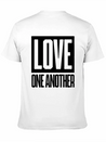 Love One Another Lightweight Cotton T-Shirt – Daily Comfort Graphic Shirt