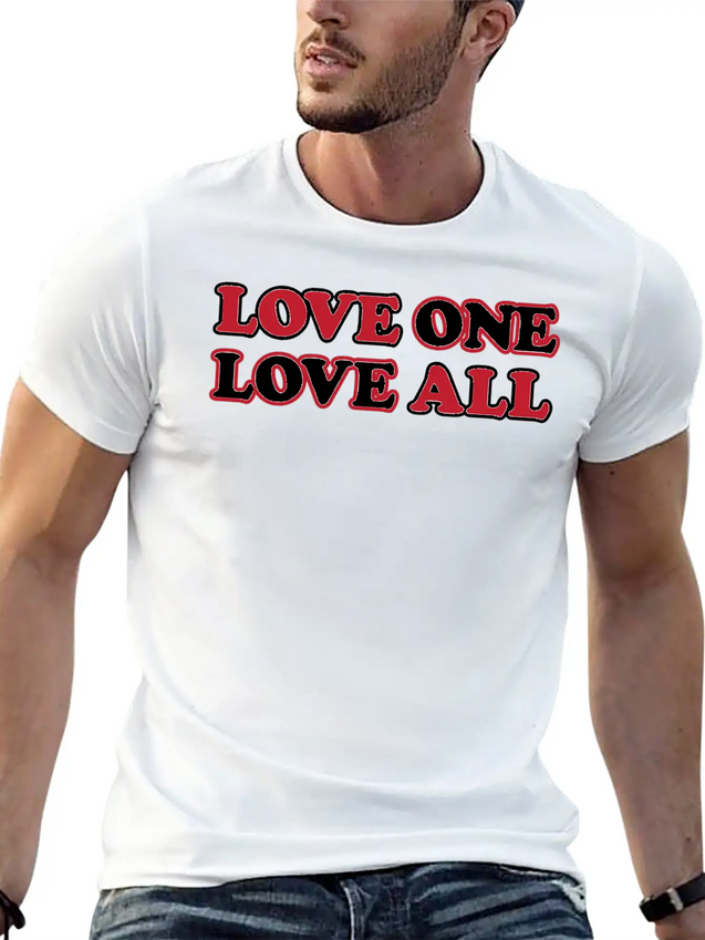 Love One Love All Lightweight Cotton T-Shirt – Daily Comfort Graphic Shirt