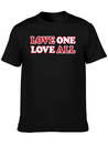 Love One Love All Lightweight Cotton T-Shirt – Daily Comfort Graphic Shirt