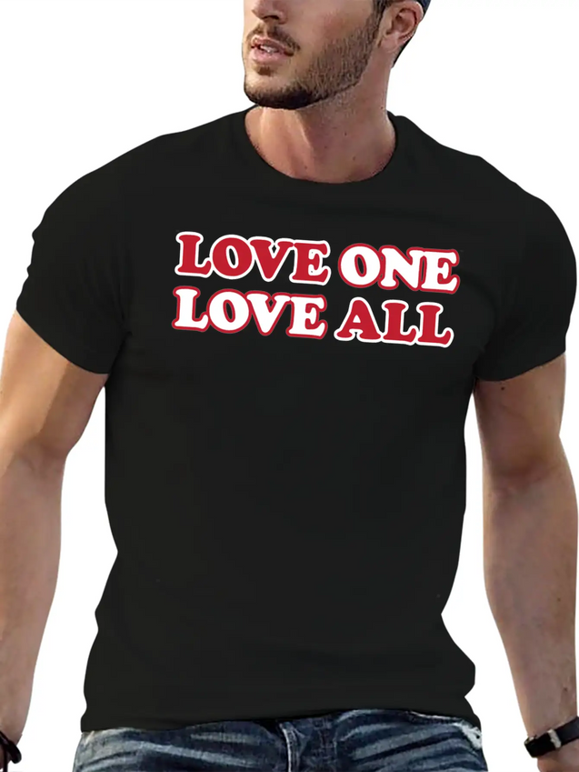 Love One Love All Lightweight Cotton T-Shirt – Daily Comfort Graphic Shirt