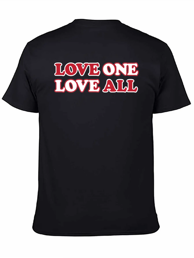 Love One Love All Lightweight Cotton T-Shirt – Daily Comfort Graphic Shirt