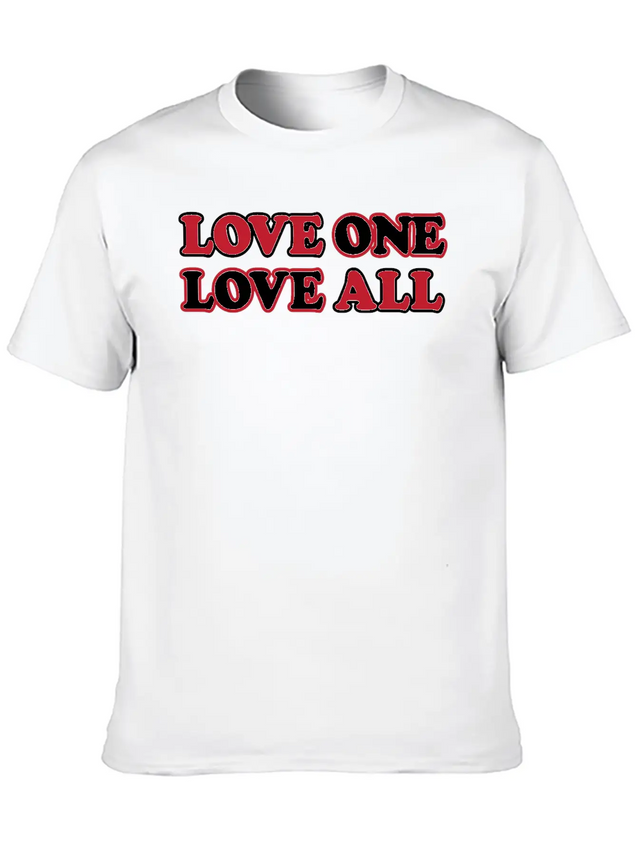 Love One Love All Lightweight Cotton T-Shirt – Daily Comfort Graphic Shirt