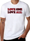 Love One Love All Lightweight Cotton T-Shirt – Daily Comfort Graphic Shirt