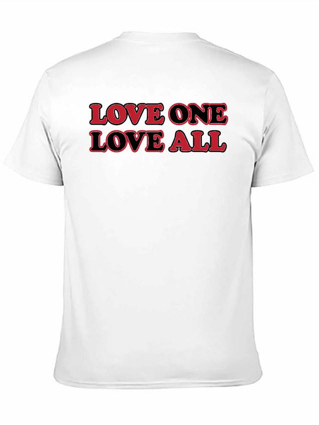 Love One Love All Lightweight Cotton T-Shirt – Daily Comfort Graphic Shirt